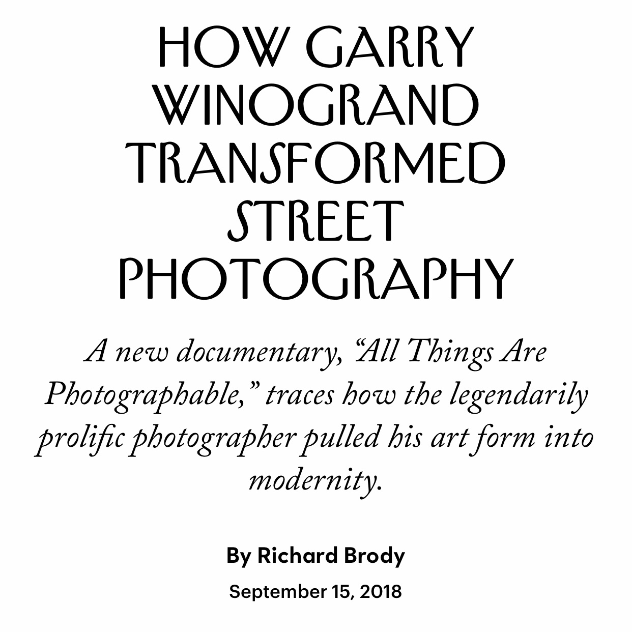 How Garry Winogrand transformed street photography – Darrin // Nightingale